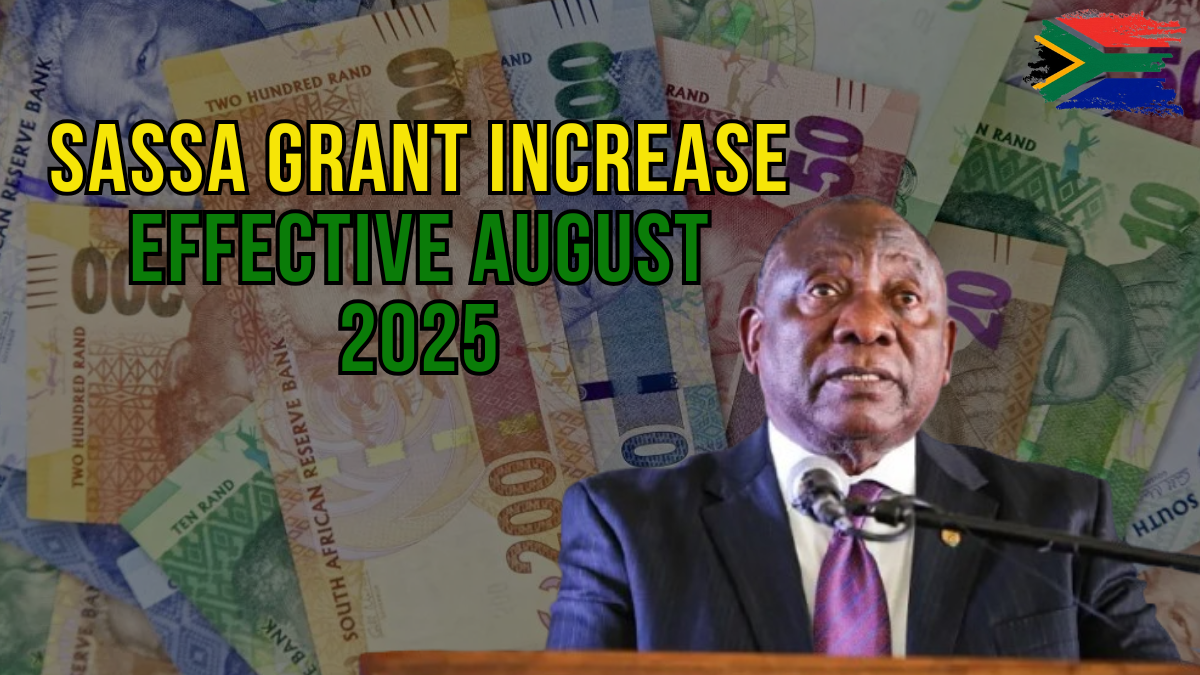 SASSA Grant Increase Effective August 2025
